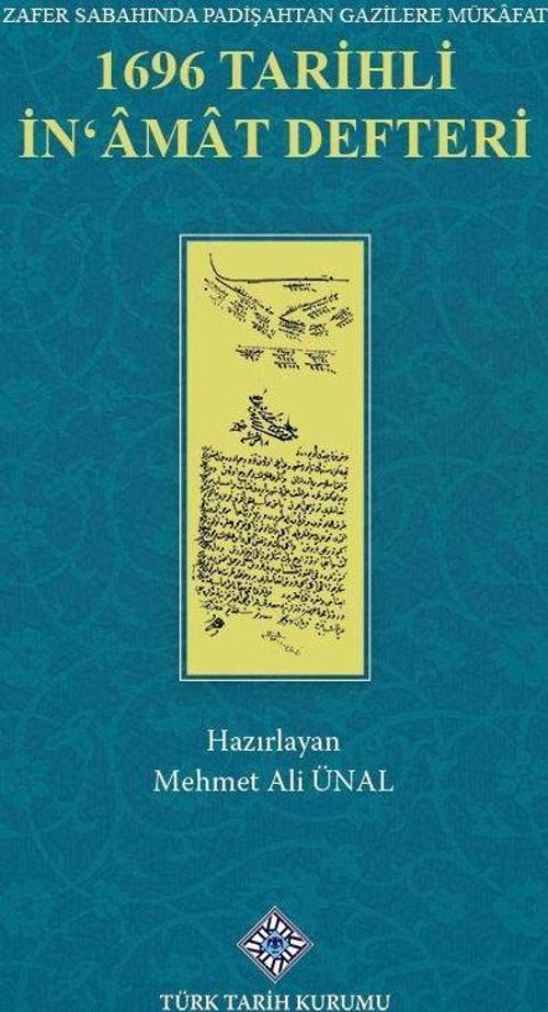 Zafer Sabahında Padişahtan Gazilere Mükafat 1696 Tarihli İn'amat Defteri
