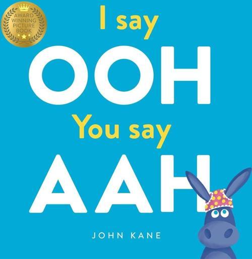 I Say Ooh, You Say Ahh
