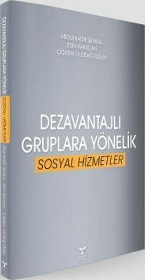 Dezavantajlı Gruplara Yönelik Sosyal Hizmetler