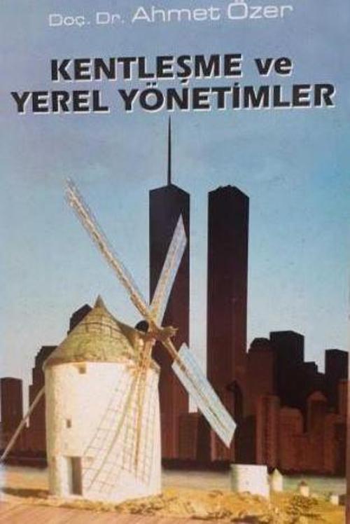 Kentleşme ve Yerel Yönetimler