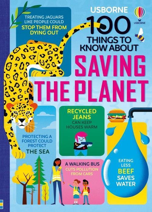 100 Things to Know: About Saving the Planet