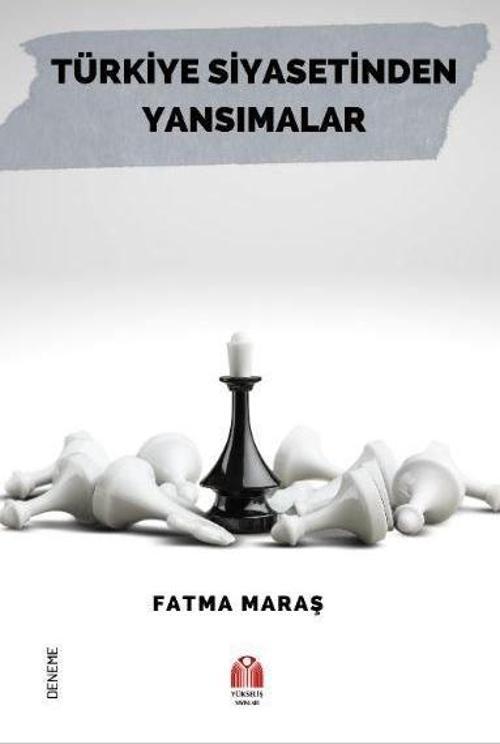 Türkiye Siyasetinden Yansımalar