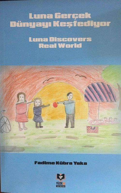 Luna Gerçek Dünyayı Keşfediyor