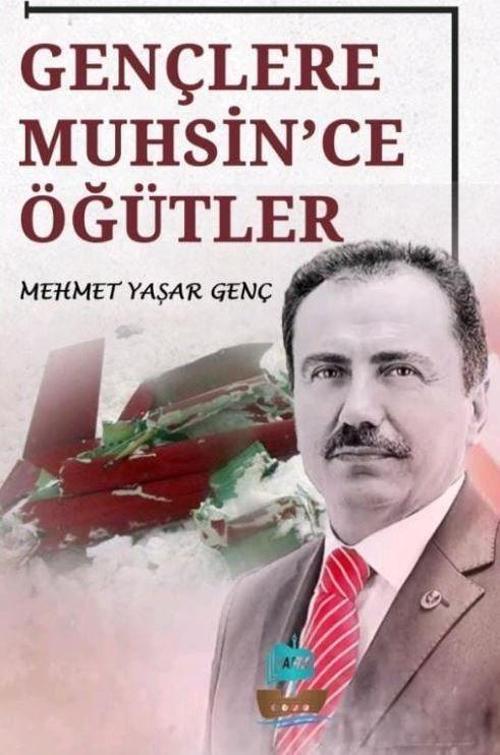 Gençlere Muhsin'ce Öğütler