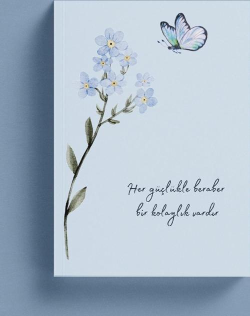 Her Güçlükle Beraber Bir Kolaylık Vardır Defter-Kelebek (Ayet Hadisli)
