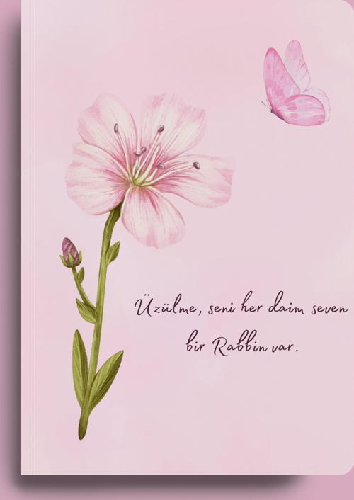 Üzülme Seni Her Daim Seven Bir Rabbin Var İslami Defter 2 (Ayet-Hadisli)