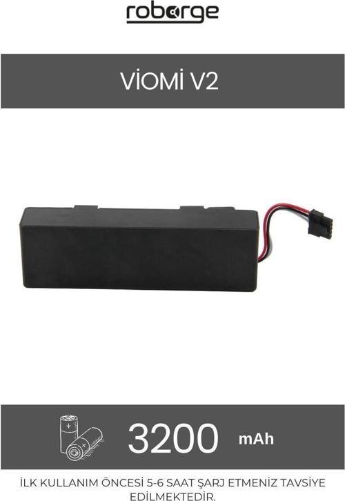 Viomi V2 Robot Süpürge Uyumlu Batarya 3200 mAh - Muadil Ürün