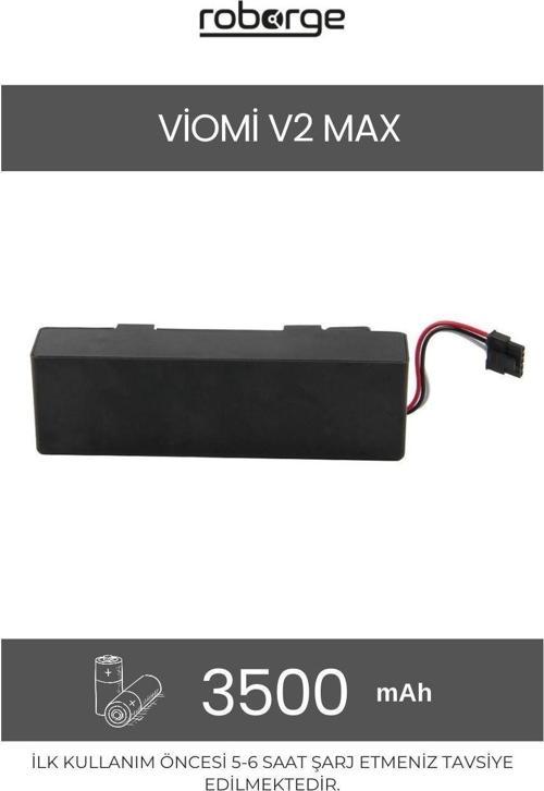 Viomi V2 Max Robot Süpürge Uyumlu Batarya 3500 mAh - Muadil Ürün