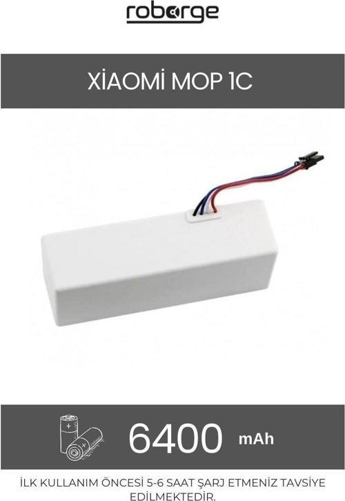 Xiaomi Vacuum Mop 1C (STYTJ01ZHM) Robot Süpürge Uyumlu Batarya 6400 mAh - Muadil Ürün