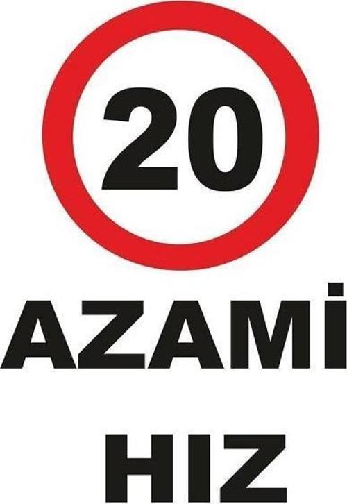 Uyarı Levhası 20 Azami Hız "1663"