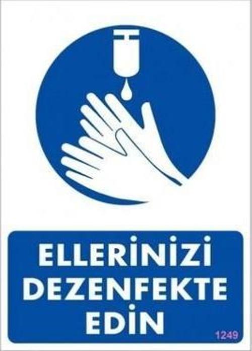 Uyarı Levhası Ellerinizi Dezenfekte Edin "1249"