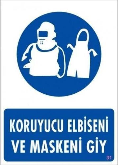 Uyarı Levhası Koruyucu Elbiseni Ve Maskeni Giy "31"