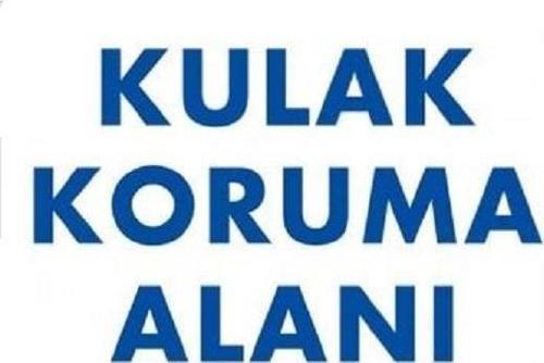 Uyarı Levhası Kulak Koruma Alanı "50"