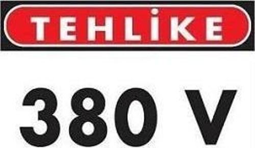 Uyarı Levhası Tehlike 380v "1115"