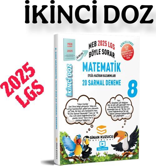 8. Sınıf | İKİNCİ Doz Sarmal Branş Denemeleri MATEMATİK ( 2025 LGS )-sinan kuzucu