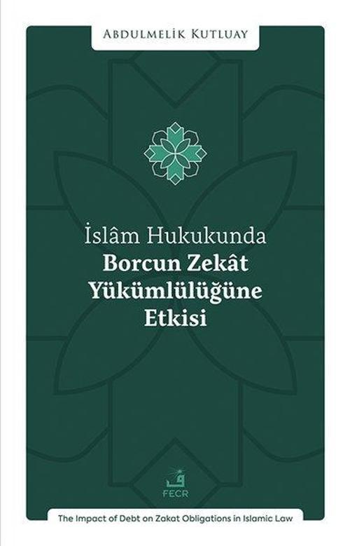 İslam Hukukunda Borcun Zekat Yukumluluğune Etkisi