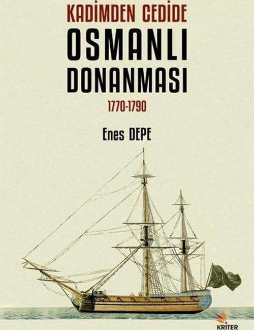Kadimden Cedide Osmanlı Donanması: 1770 - 1790
