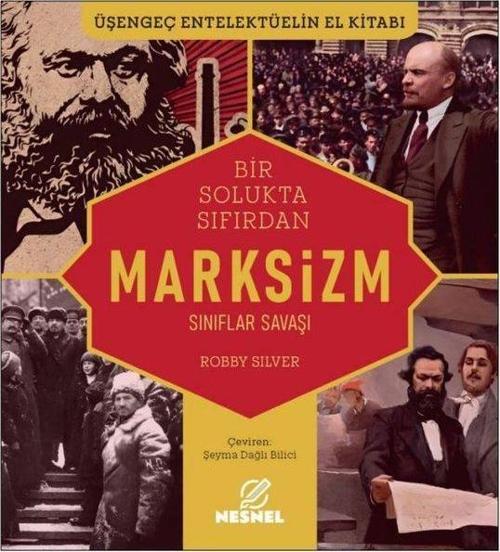 Bir Solukta Sıfırdan Marksizm - Sınıflar Savaşı - Üşengeç Entelektüelin El Kitabı