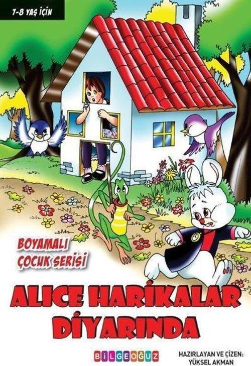 Alice Harikalar Diyarında - Boyamalı Çocuk Serisi