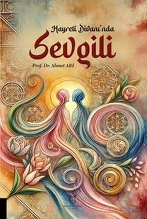 Hayreti Divanı'nda Sevgili