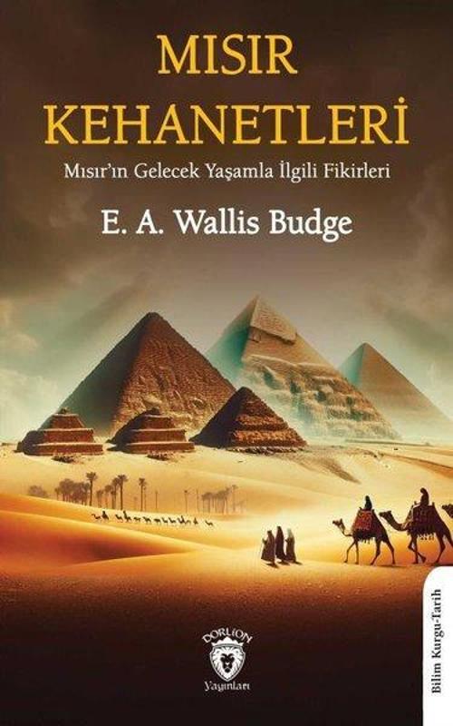 Mısır Kehanetleri - Mısır'ın Gelecek Yaşamla İlgili Fikirleri