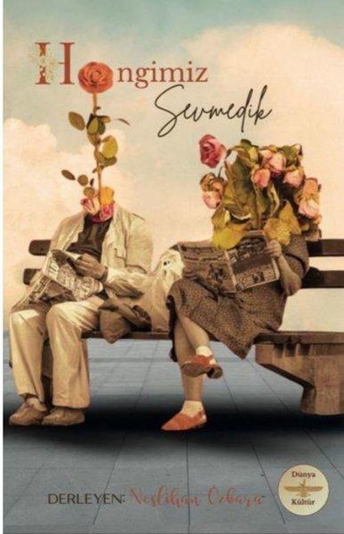 Hangimiz Sevmedik