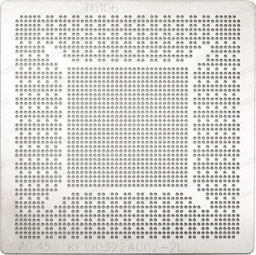 Kalıp Stencil N18e-G0-A1 N18e-G1-A1 N18e-G1-Kd-A1 N18e-G2-A1 N18e-G3-A1 N18e-G3r-A1 Tu106-750-A1 Tu106-200-Ka-A1 Tu106-4