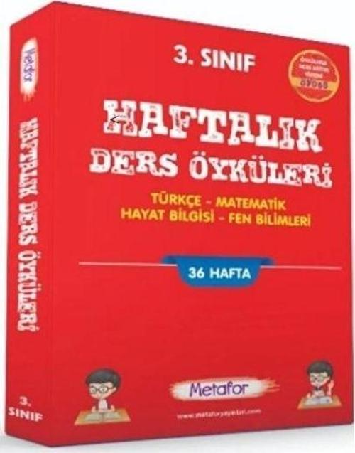 3. SINIF HAFTALIK DERS ÖYKÜLERİ FÖYLERİ (TOPLAM 36 HAFTA) METAFOR YAYINLARI