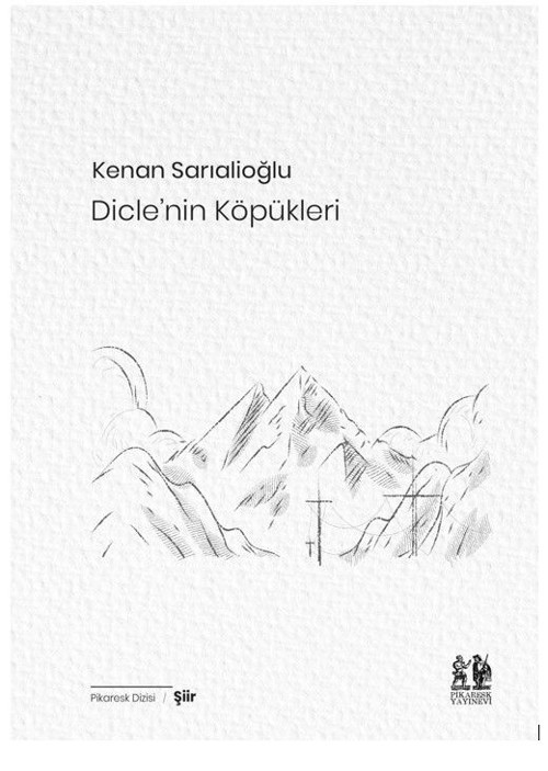 Pikaresk Yayınevi Dicle’nin Köpükleri