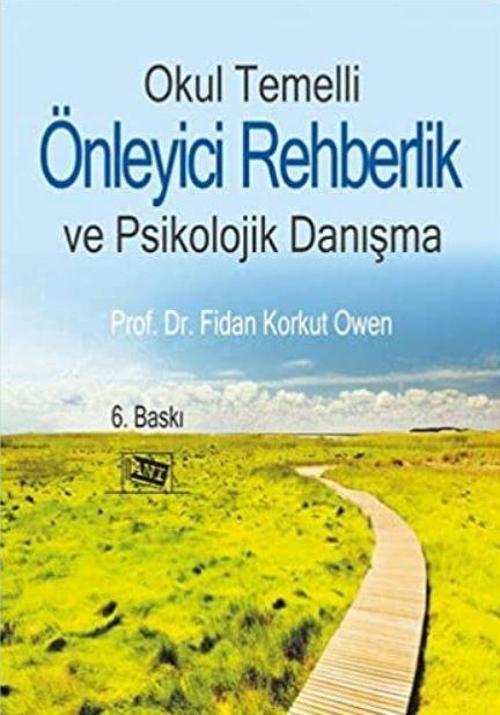 Okul Temelli Önleyici Rehberlik ve Psikolojik Danışma