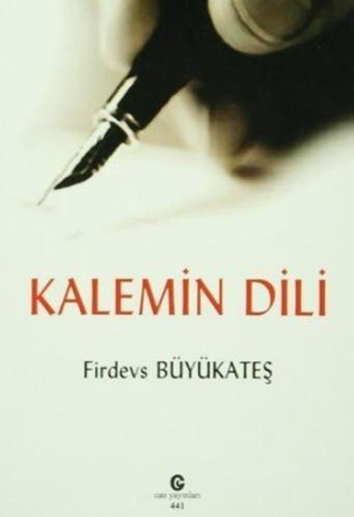 Can Yayınları (Ali Adil Atalay) Kalemin Dili