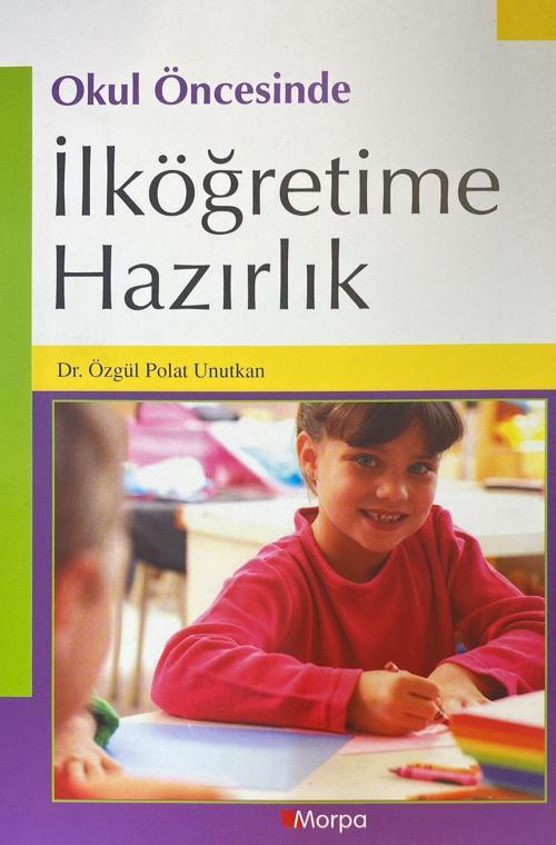 Okul Öncesinde İlköğretime Hazırlık