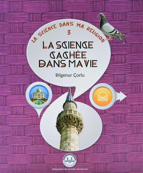 La Science Cachee Dans ma Vie (Hayatımda Saklı Bilim) Fransızca