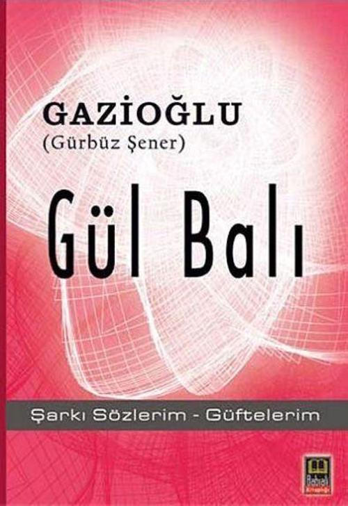 Babıali Kitaplığı Gül Balı