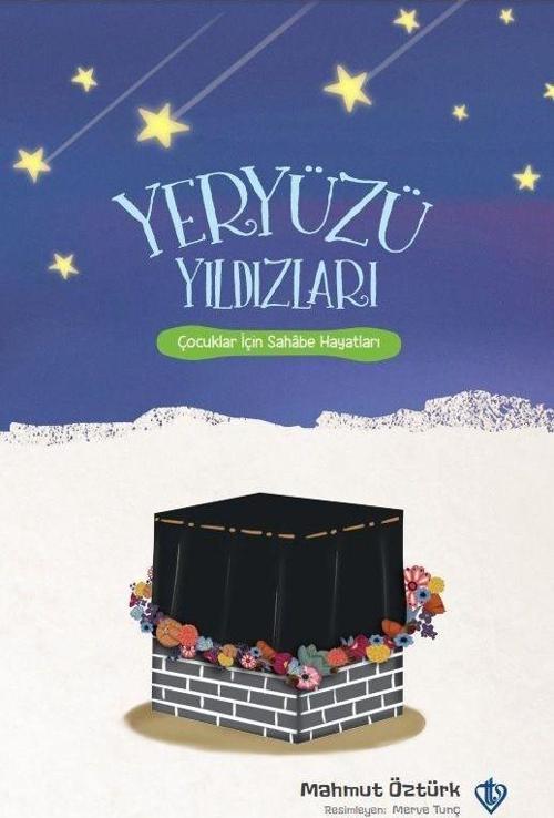 Yeryüzü Yıldızları Çocuklar İçin Sahabe Hayatları