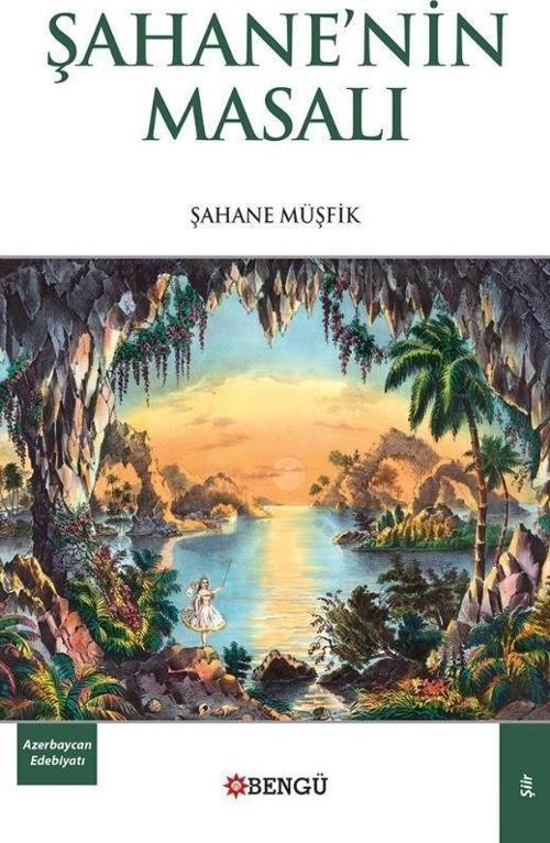 Şahane’nin Masalı