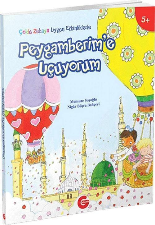 Çoklu Zekaya Uygun Etkinliklerle Peygamberim'e Uçuyorum