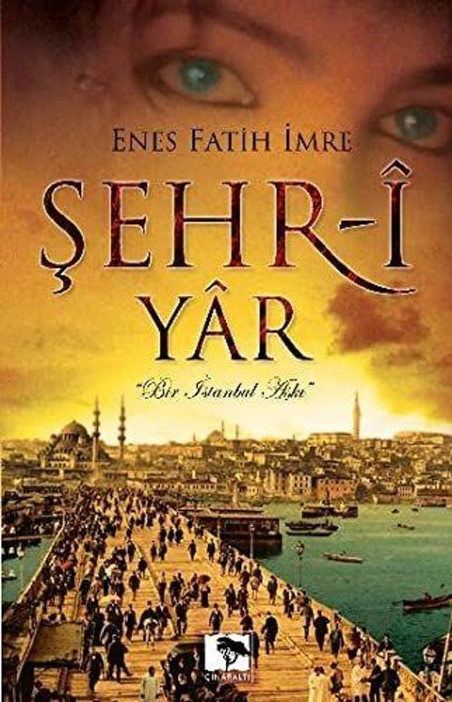 Çınaraltı Yayınları Şehr-i Yar