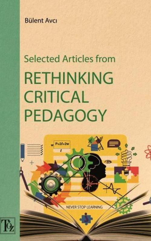 Selected Articles From Rethınkıng Crıtıcal Pedagogy