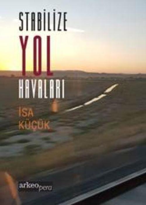 Stabilize Yol Havaları