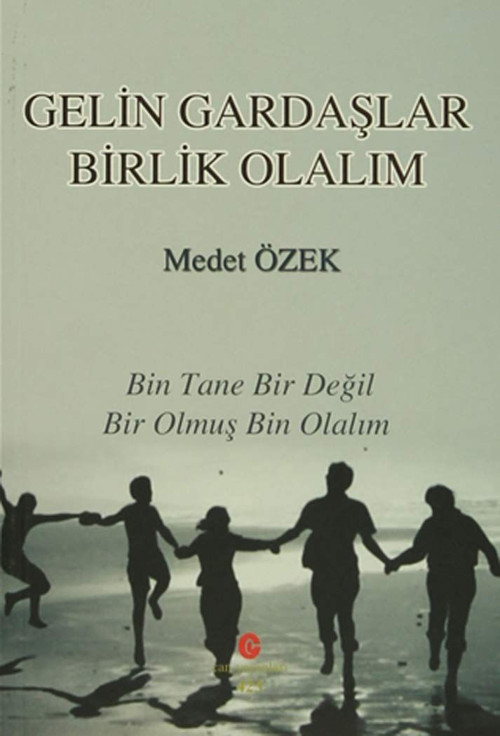 Gelin Gardaşlar Birlik Olalım