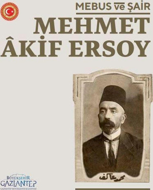 Mebus Ve Şair : Mehmet Akif Ersoy