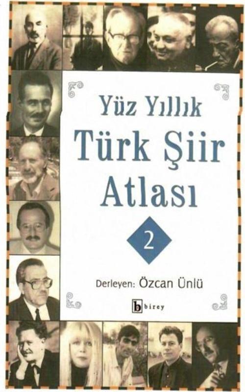 Yüz Yıllık Türk Şiir Atlası 2