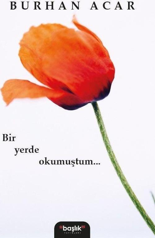 Bir Yerde Okumuştum...