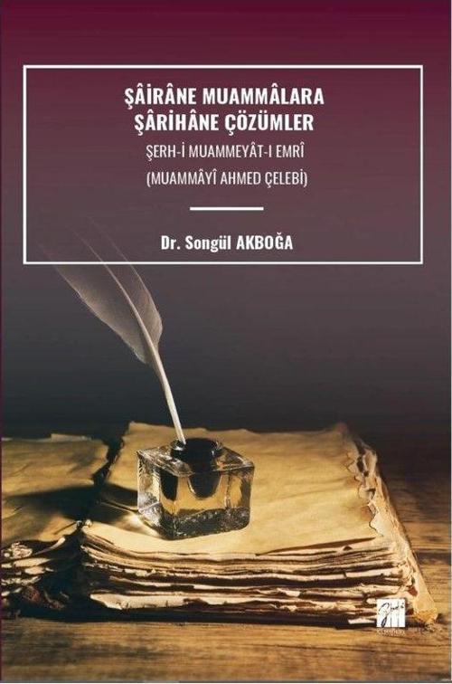 Şairane Muammalara Şarihâne Çözümler Şerh-İ Muammeyat-I Emri