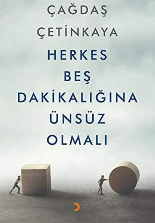 Herkes Beş Dakikalığına Ünsüz Olmalı