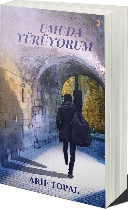 Umuda Yürüyorum