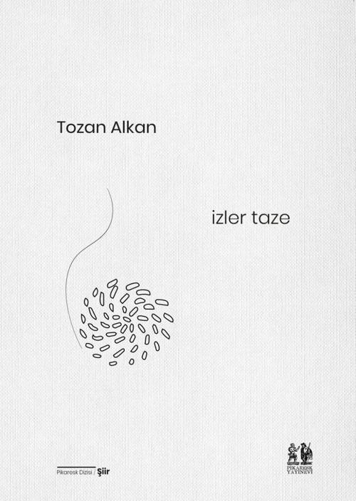 Pikaresk Yayınevi İzler Taze