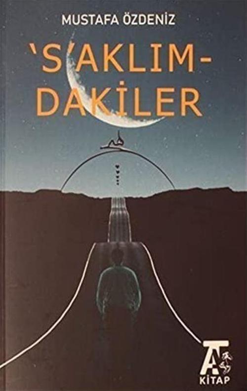 'S'aklım-dakiler
