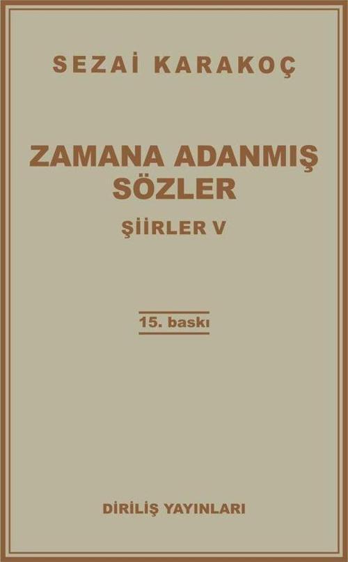 Şiirler 5: Zamana Adanmış Sözler